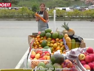 Letsdoeit - Latina Goes From Selling Fruits to Selling Pussy